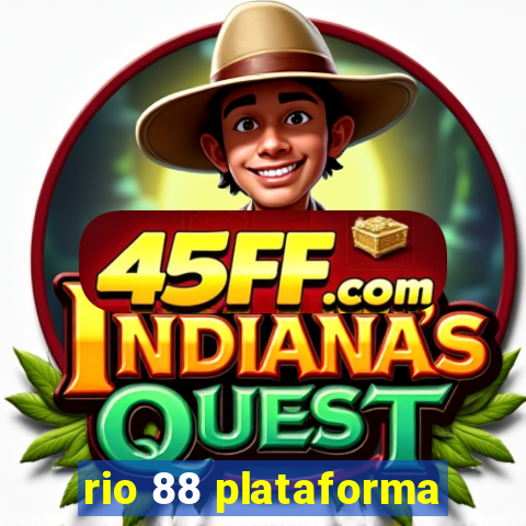 rio 88 plataforma